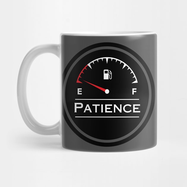 Patience tank is EMPTY! by Atlas Sage Apparel